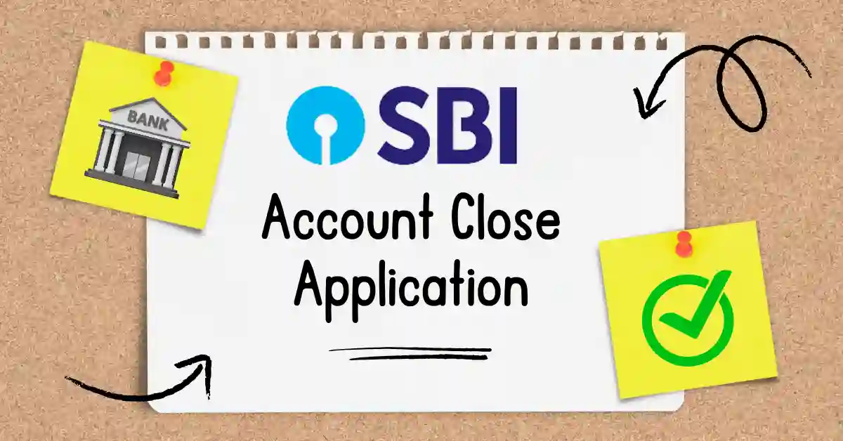 SBI Account Close Application