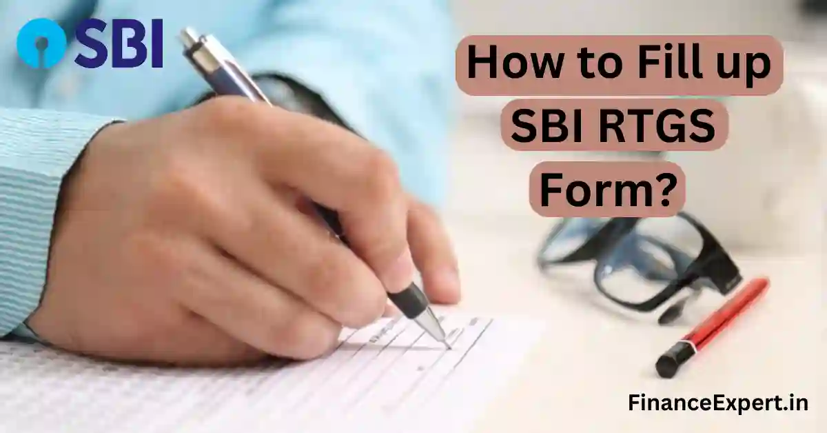 How to Fill RTGS Form of SBI